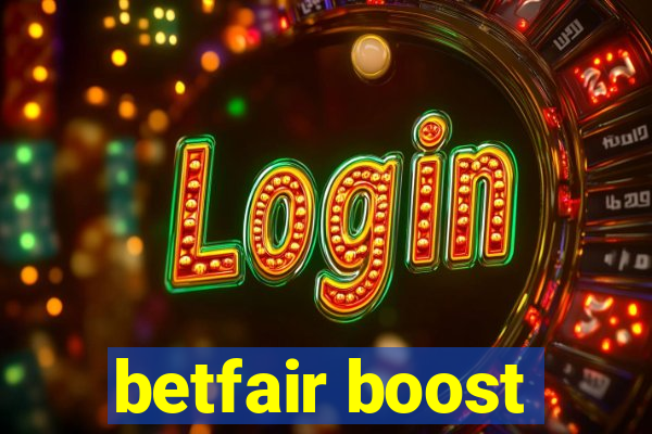 betfair boost